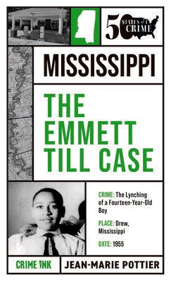 The Emmett Till Case Paperback by Jean-Marie Pottier