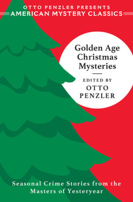 Golden Age Christmas Mysteries TR by Otto Penzler