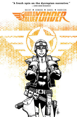 Wild Blue Yonder Hardcover by Mike Raicht
