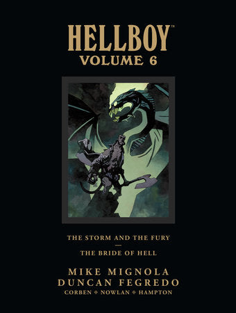 Hellboy Library Edition Volume 6: The Storm and the Fury and The Bride of Hell Hardcover by Mike Mignola