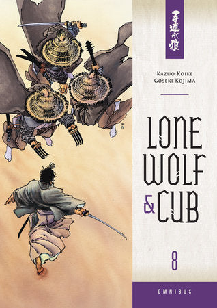 Lone Wolf and Cub Omnibus Volume 8 Paperback by Kazuo Koike and Goseki Kojima