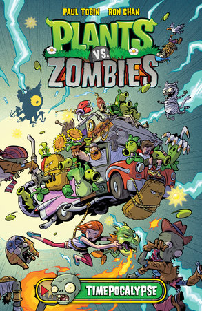 Plants vs. Zombies Volume 2: Timepocalypse HC by Paul Tobin and Ron Chan