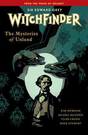 Witchfinder Volume 3 The Mysteries of Unland Paperback by Mike Mignola and Kim Newman