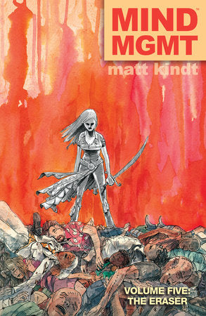 MIND MGMT Volume 5: The Eraser Hardcover by Matt Kindt