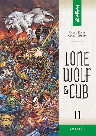 Lone Wolf and Cub Omnibus Volume 10 Paperback by Kazuo Koike and Goseki Kojima