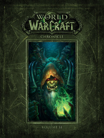 World of Warcraft Chronicle Volume 2 Hardcover by Blizzard Entertainment