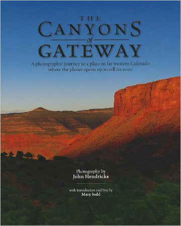 The Canyons of Gateway Hardcover by John Hendricks