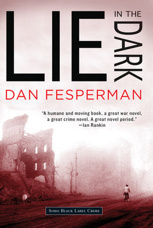 Lie in the Dark Paperback by Dan Fesperman