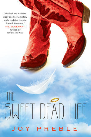 The Sweet Dead Life Paperback by Joy Preble