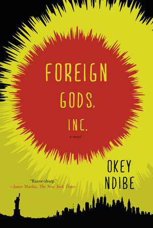 Foreign Gods, Inc. Paperback by Okey Ndibe