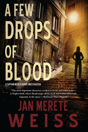 A Few Drops of Blood Paperback by Jan Merete Weiss