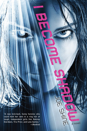 I Become Shadow Paperback by Joe Shine