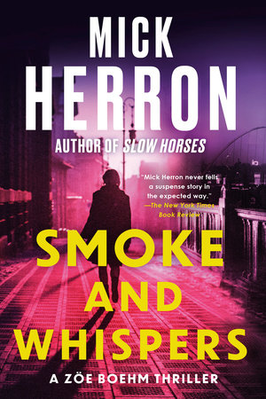 Smoke and Whispers Paperback by Mick Herron