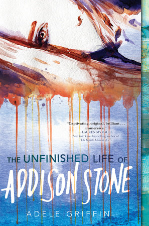 The Unfinished Life of Addison Stone: A Novel Paperback by Adele Griffin