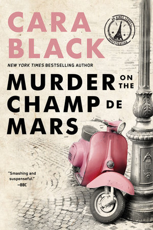 Murder on the Champ de Mars Paperback by Cara Black