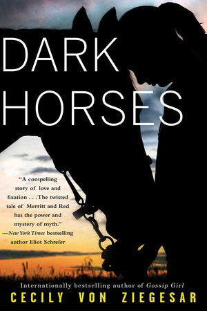 Dark Horses Paperback by Cecily von Ziegesar