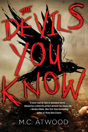 The Devils You Know Paperback by M.C. Atwood