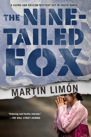 The Nine-Tailed Fox Paperback by Martin Limón