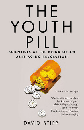 The Youth Pill Paperback by David Stipp