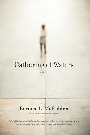 Gathering of Waters Paperback by Bernice L. McFadden