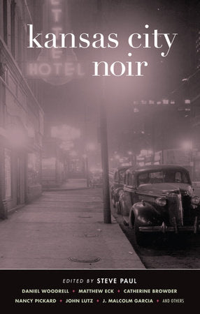 Kansas City Noir Paperback by Steve Paul