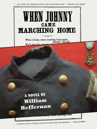 When Johnny Came Marching Home Paperback by William Heffernan