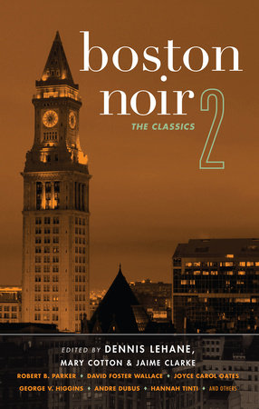 Boston Noir 2 Paperback by Dennis Lehane