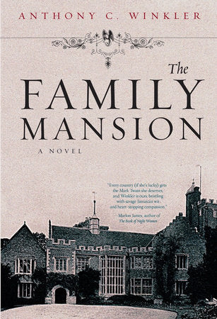 The Family Mansion Paperback by Anthony C. Winkler
