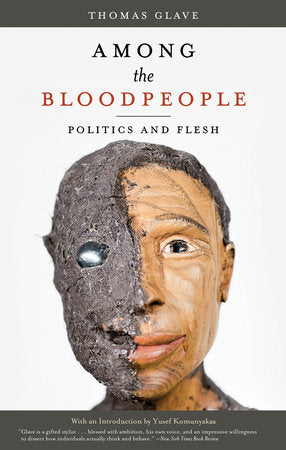 Among the Bloodpeople Paperback by Thomas Glave