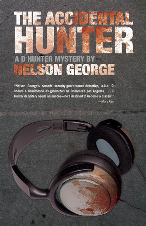 The Accidental Hunter Paperback by Nelson George