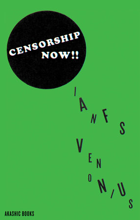 Censorship Now!! Paperback by Ian F. Svenonius