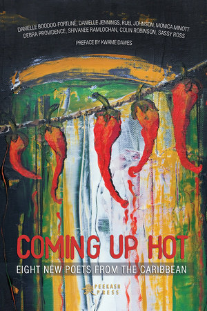 Coming Up Hot Paperback by Peekash Press; Kwame Dawes