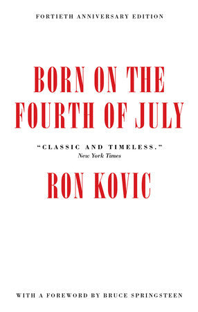 Born on the Fourth of July Paperback by Ron Kovic