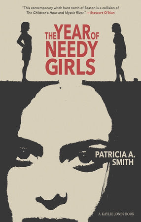 The Year of Needy Girls Paperback by Patricia A. Smith