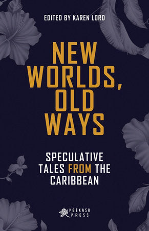 New Worlds, Old Ways Paperback by Karen Lord