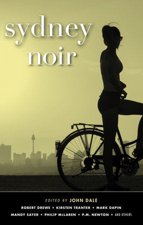 Sydney Noir Paperback by John Dale