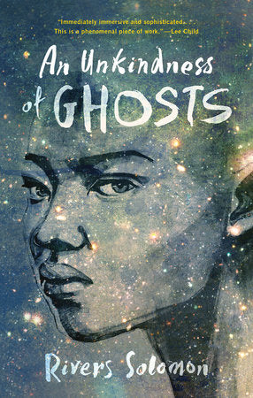 An Unkindness of Ghosts Paperback by Rivers Solomon