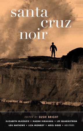 Santa Cruz Noir Paperback by Susie Bright