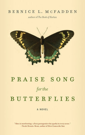Praise Song for the Butterflies Paperback by Bernice L. McFadden