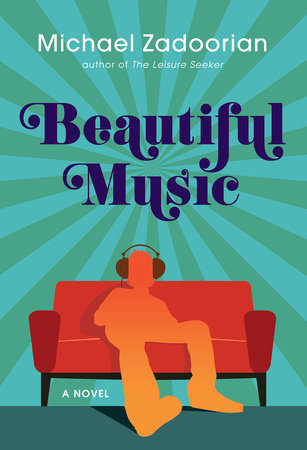 Beautiful Music Paperback by Michael Zadoorian