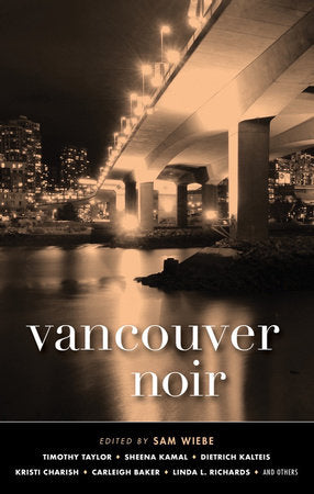 Vancouver Noir Paperback by Sam Wiebe