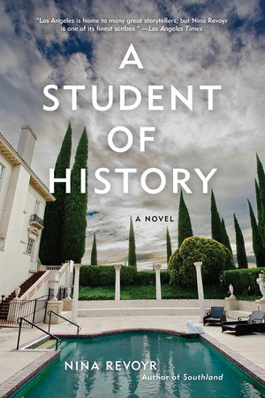 A Student of History Paperback by Nina Revoyr