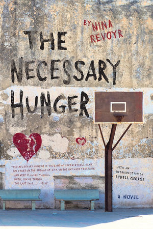 The Necessary Hunger Paperback by Nina Revoyr