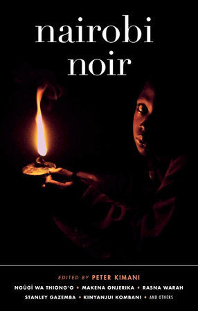 Nairobi Noir Paperback by Peter Kimani