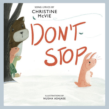 Don't Stop Hardcover by Christine McVie; Nusha Ashjaee