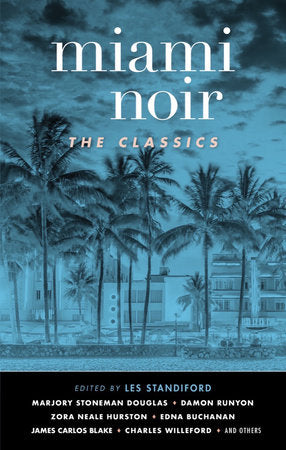 Miami Noir: The Classics Paperback by Les Standiford