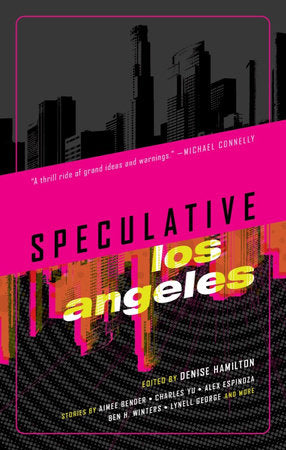 Speculative Los Angeles Paperback by Denise Hamilton