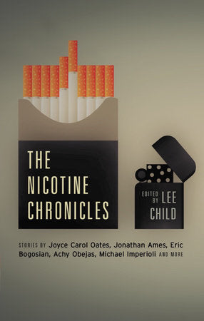 The Nicotine Chronicles Paperback by Lee Child