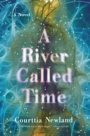 A River Called Time Hardcover by Courttia Newland