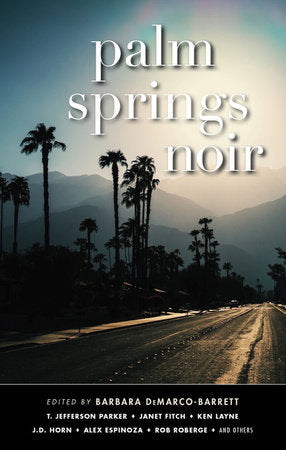 Palm Springs Noir Paperback by Barbara DeMarco-Barrett